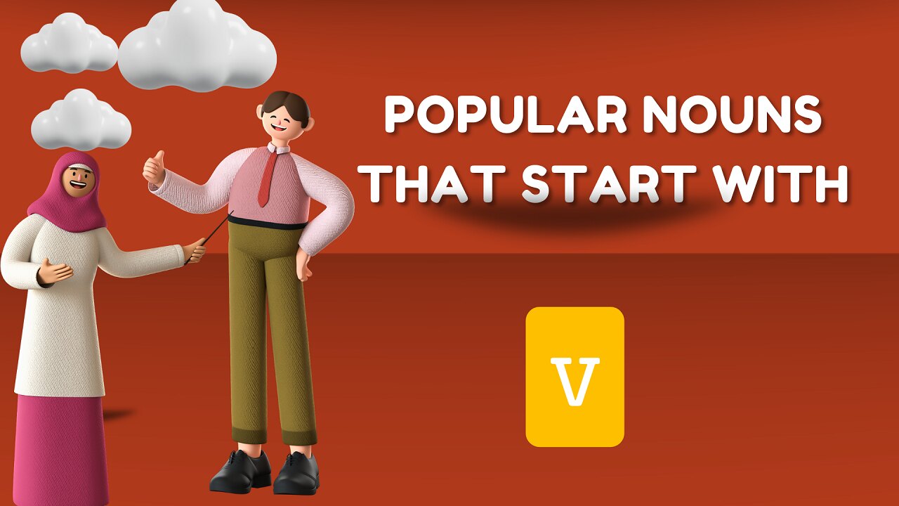 Popular Nouns That Start With V